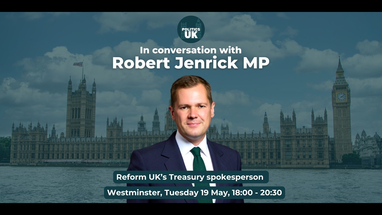 LIVE: Politics UK's 'In Conversation' with Robert Jenrick