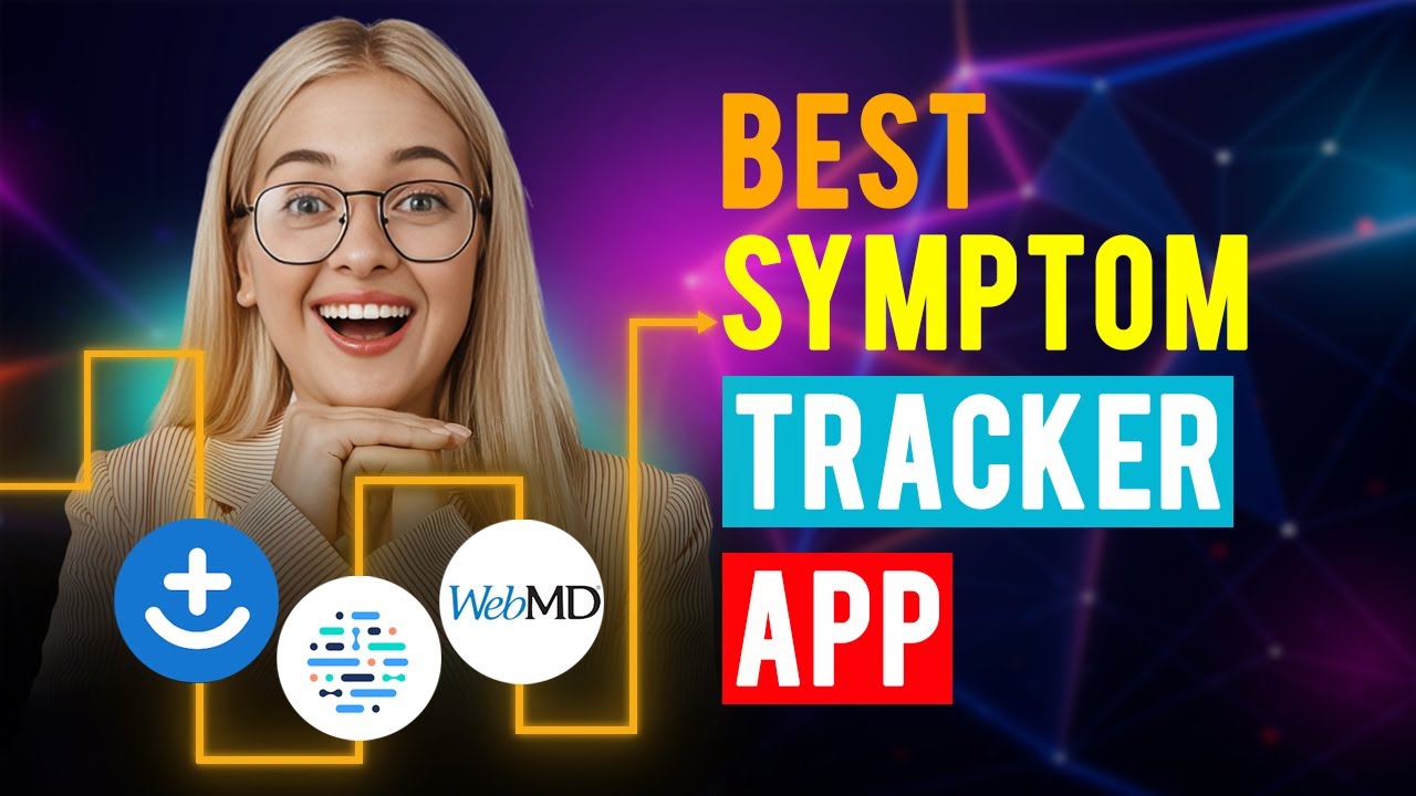 Best Symptom Tracker Apps: iPhone & Android (Which is the Best Symptom Tracker App?)