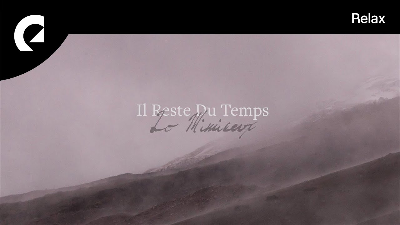Lo Mimieux - Il Reste Du Temps
