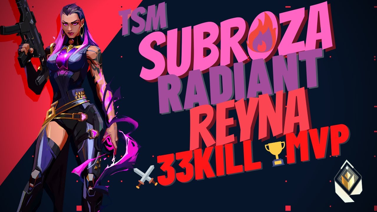 TSM SUBROZA INTENSE 33 KILL MVP REYNA GAMEPLAY - VALORANT