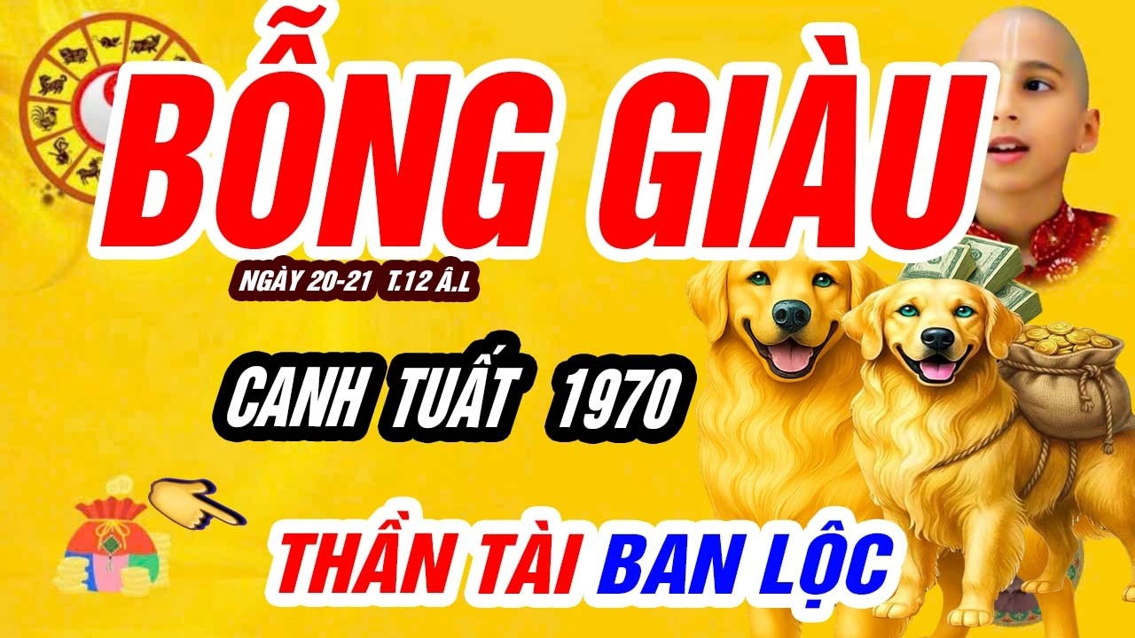 🐕 VẬN TIỀN MỞ CỬA! CANH TUẤT 1970 Gặp Lộc Trời Ban TRÚNG SỐ ĐỔI ĐỜI đúng ngày 20- 21 tháng chạp