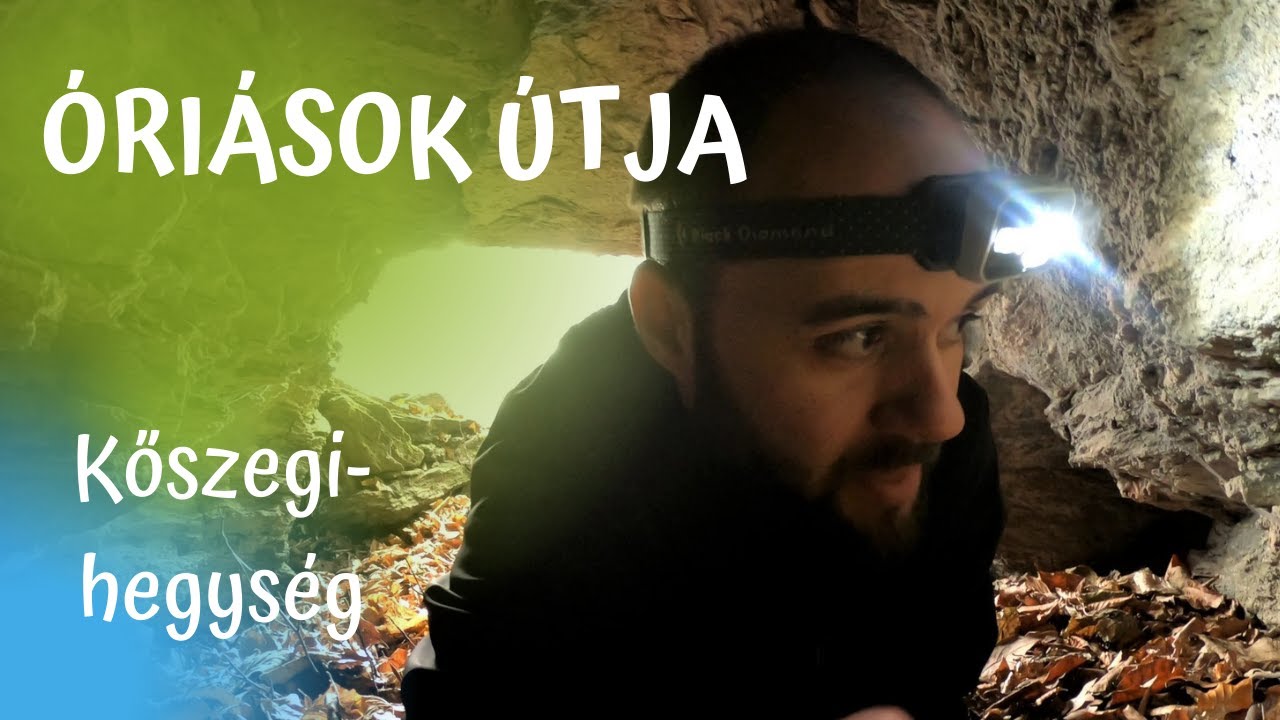 Óriások útja - Kőszegi-hegység (4K)