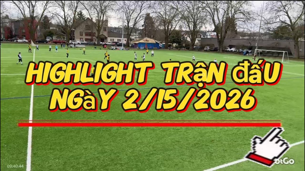 Highlight trận đấu ngày 2/15/2026