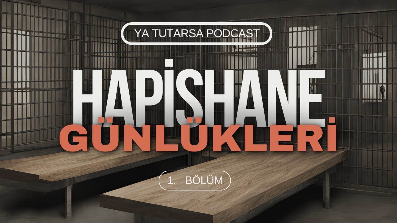 #60 Hapishane Günlükleri (görüntülü) - 1. BÖLÜM & 4 Duvar Arasında 1 Gün,1 Hafta,5 yıl Nasıl Geçer!