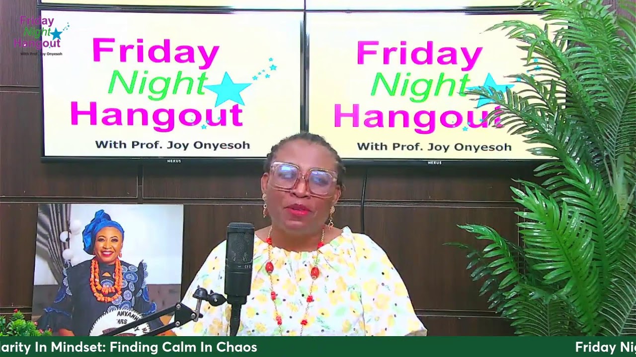 FRIDAY NIGHT HANGOUT WITH PROF. JOY ONYESOH, SEASON 22 EPISODE 243