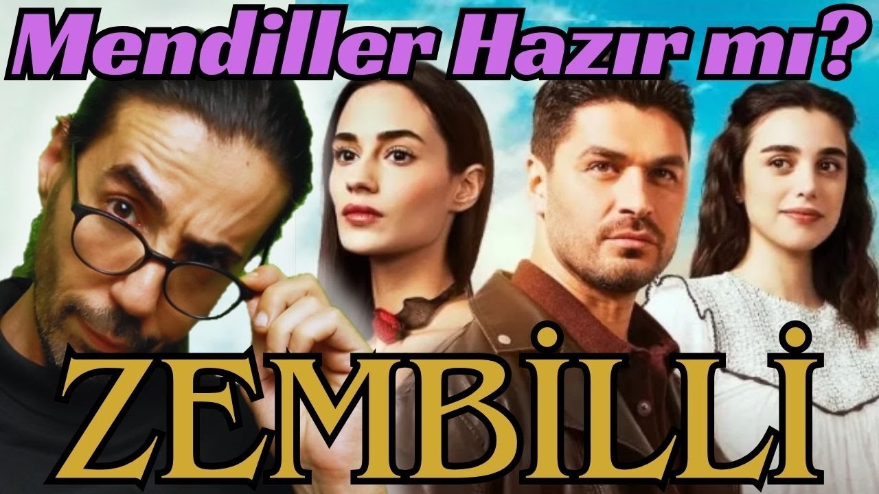 ZEMBİLLİ DİZİSİ İNCELEME VE ELEŞTİRİ | TOROSLARIN ETEKLERİNDE BİR YÖRÜK KASABASI  #atv #sinemasa