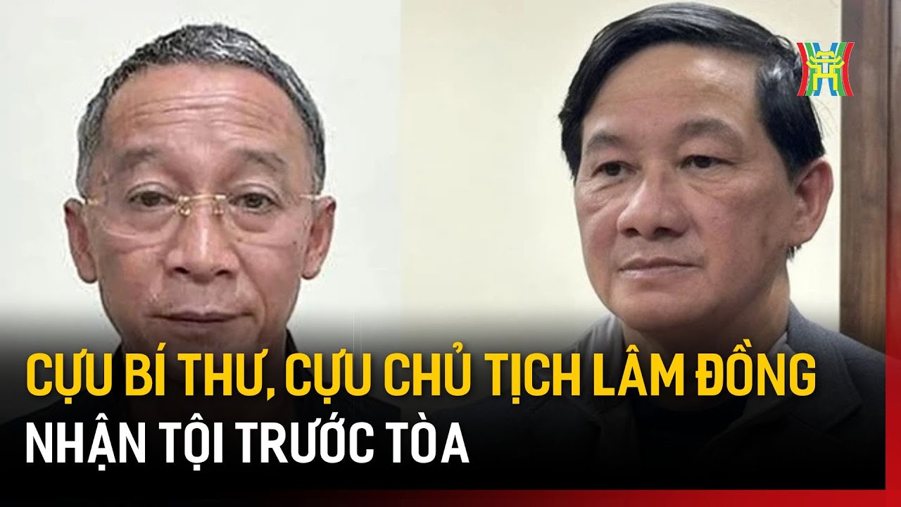 Cựu Bí thư, cựu Chủ tịch Lâm Đồng nhận tội trước tòa | Bản tin 141
