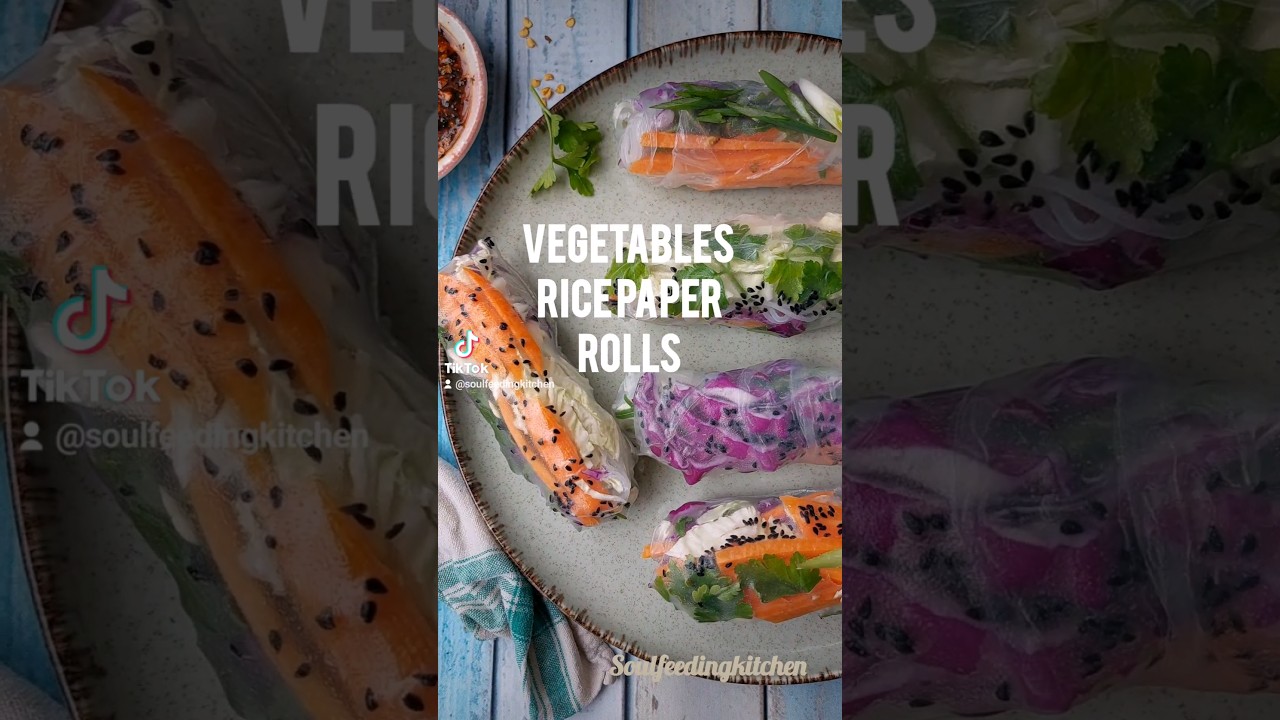 Easy Vegetables Rice Paper Rolls #soulfeedingkitchen #ricepaperrolls #ricepaper #vegetarian #diyfood