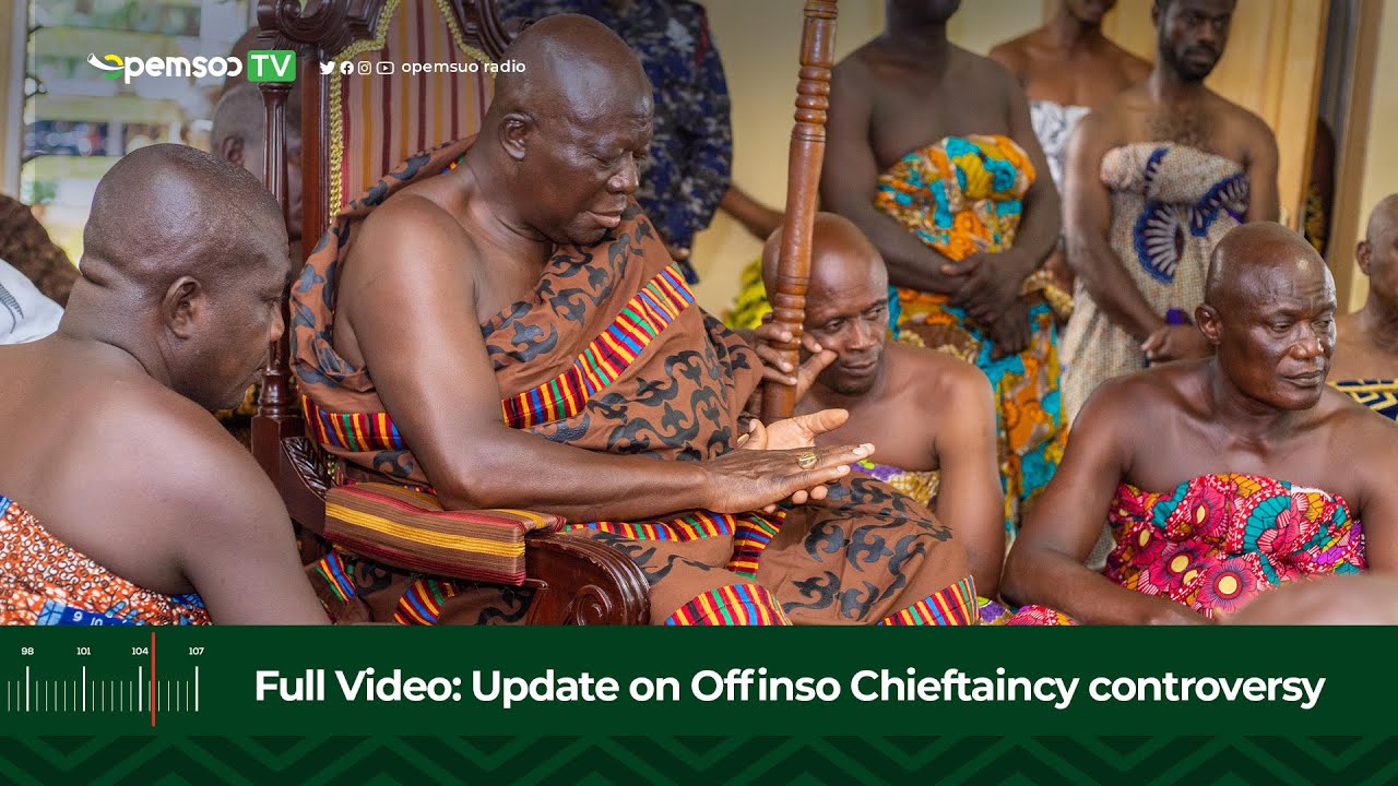 Full Video: Update on Offinso Chieftaincy controversy