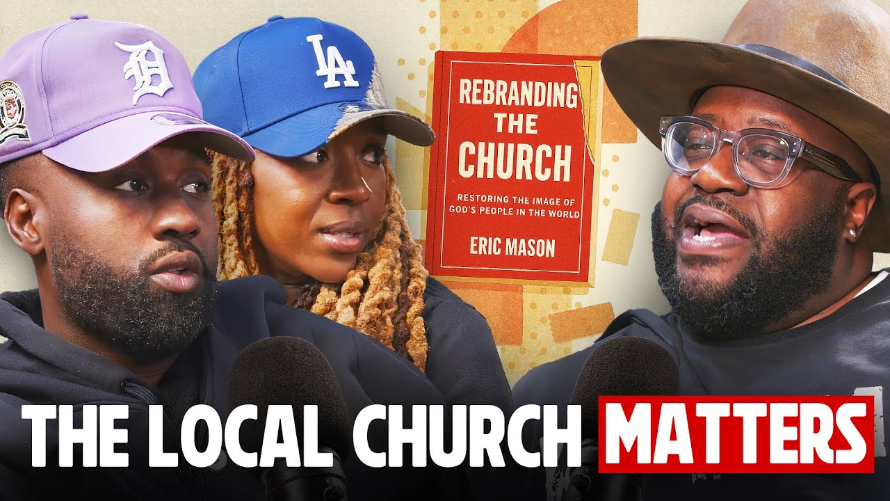 Does the Church Need a Rebrand? A Conversation with Dr. Eric Mason