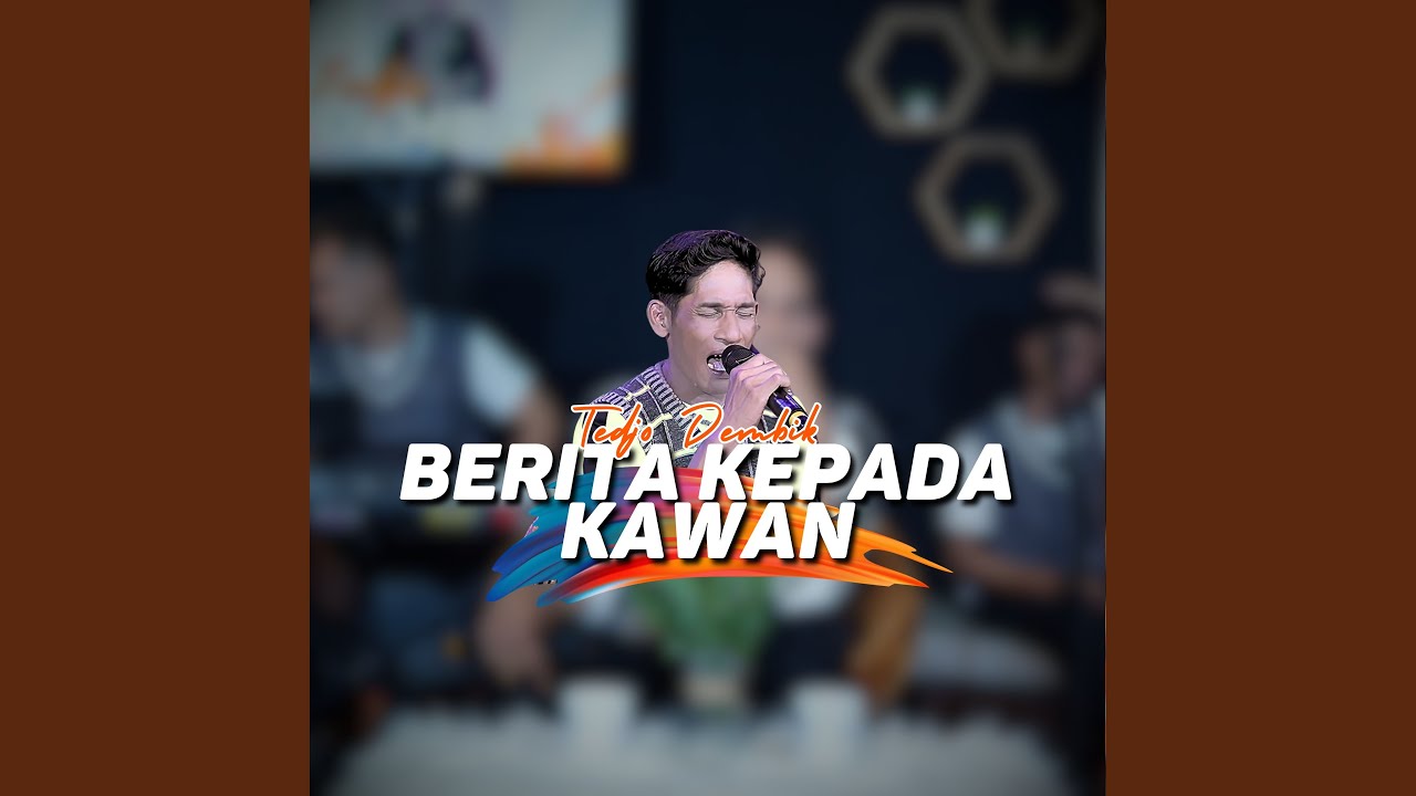 Berita Kepada Kawan