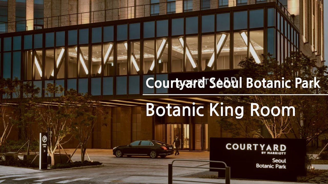 [🇰🇷-1] Courtyard by Marriott Seoul Botanic Park in Magok 1️⃣ : Botanic Room Tour