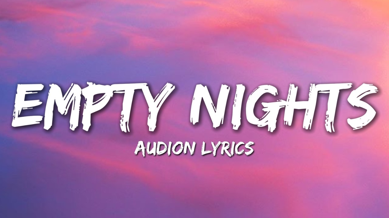 Empty Nights - Audion Music (Official Song Lyrics)