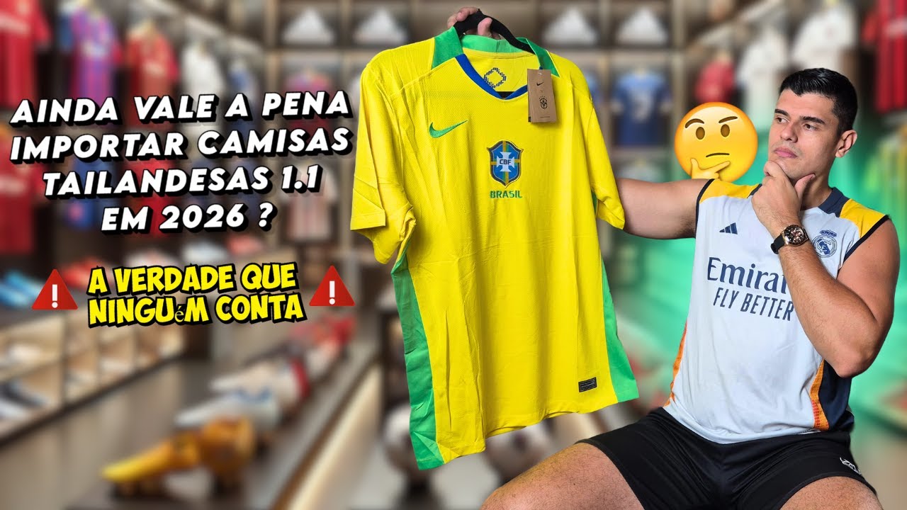VALE A PENA IMPORTAR CAMISAS EM 2026 ? MINHA OPINIÃO SINCERA