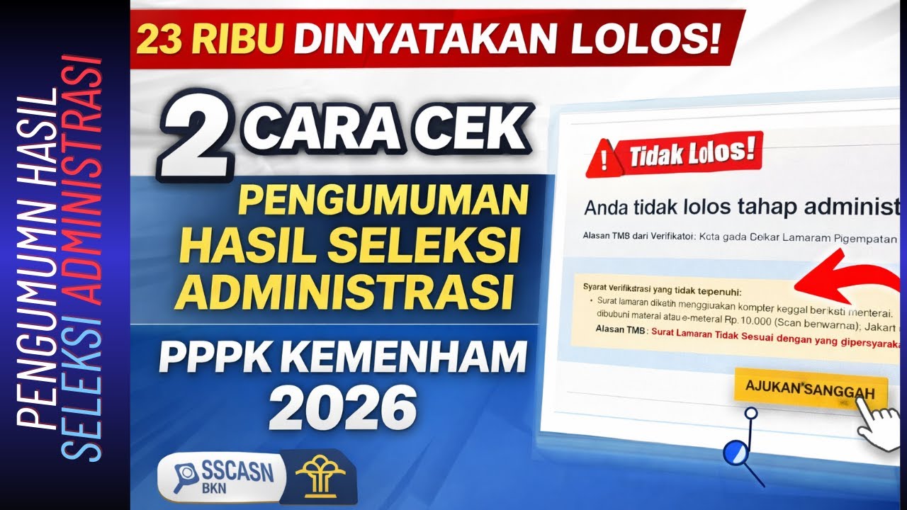 CARA CEK PENGUMUMAN HASIL SELEKSI ADMINISTRASI PPPK KEMENHAM 2026 ADA 23 RIBU YANG LOLOS