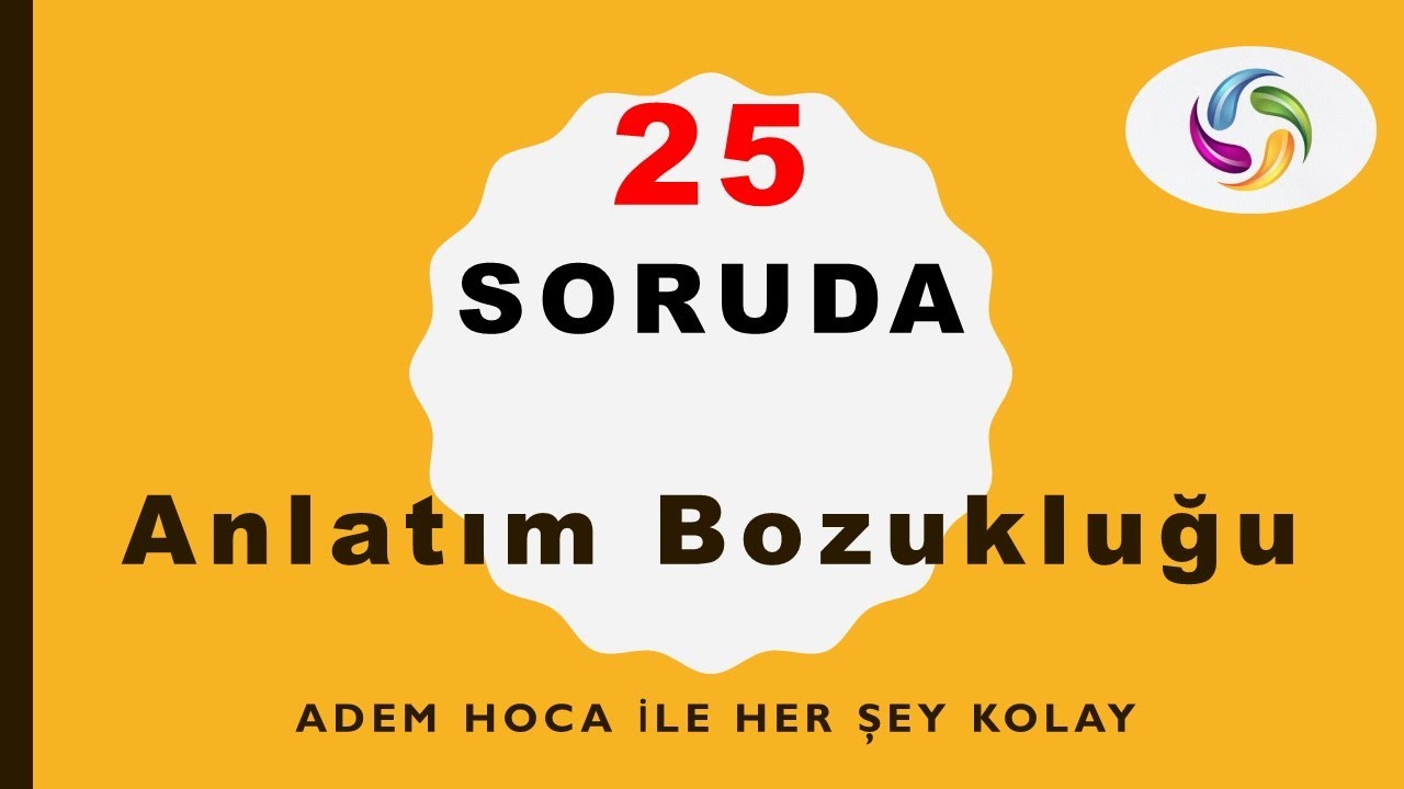 25 CÜMLEDE ANLATIM BOZUKLUĞU
