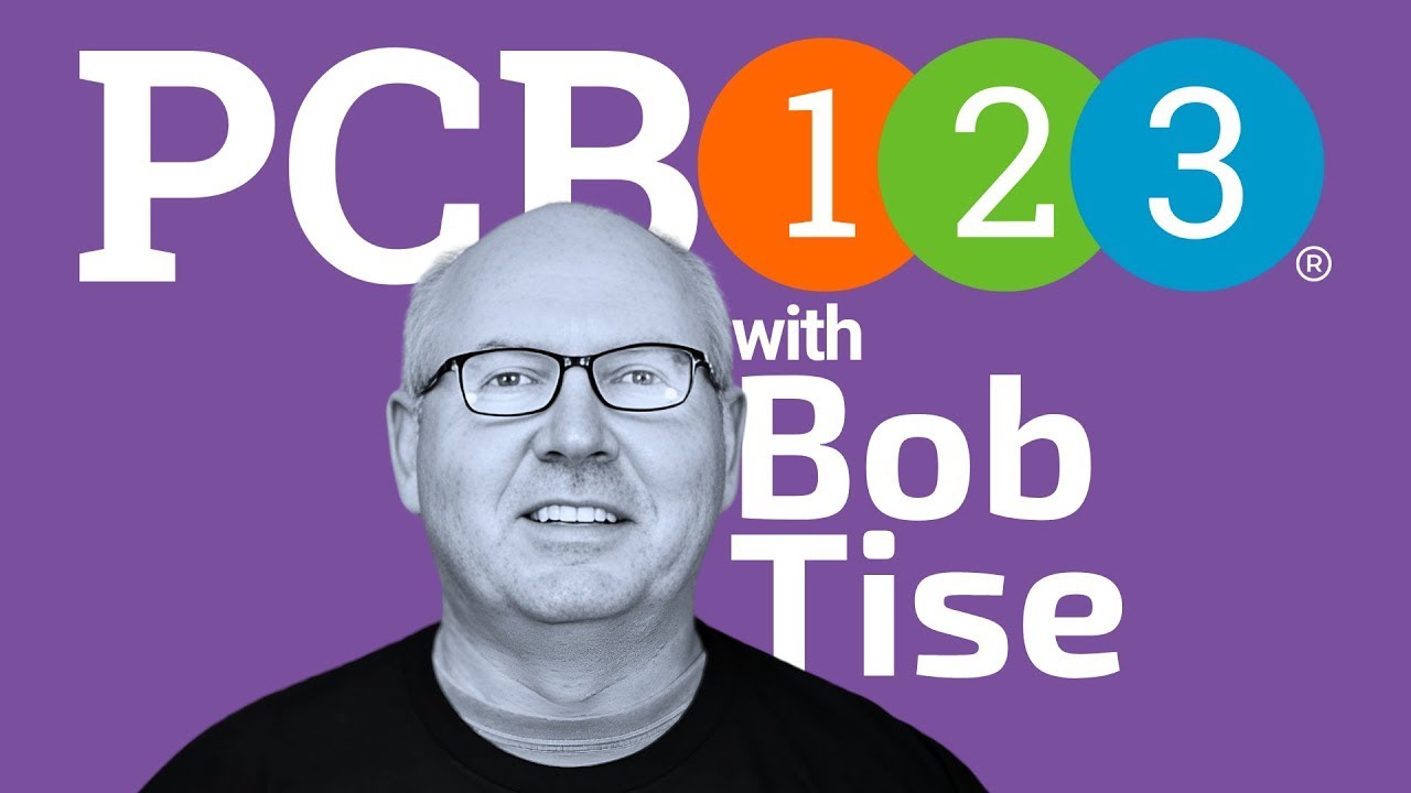 PCB123 CAD Tools - Design  July, 2024 Webinar   Hosted by Bob Tise on PCB123