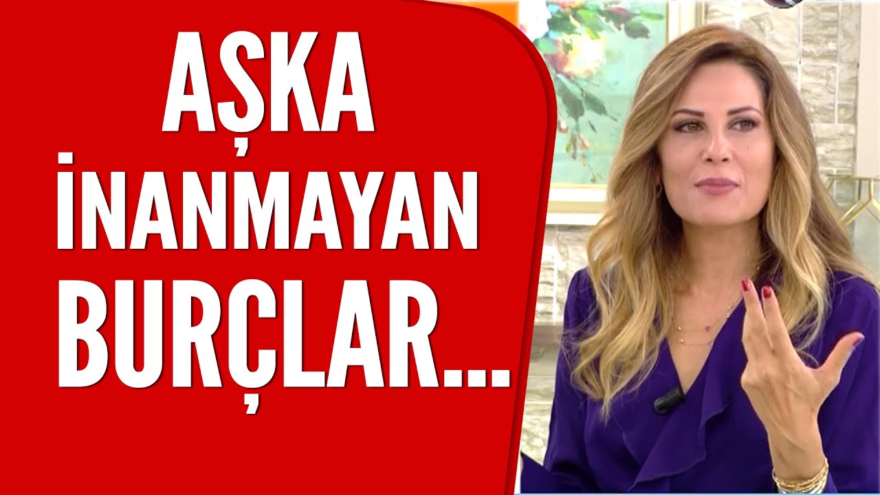 Aşka inanmayan burçlar...