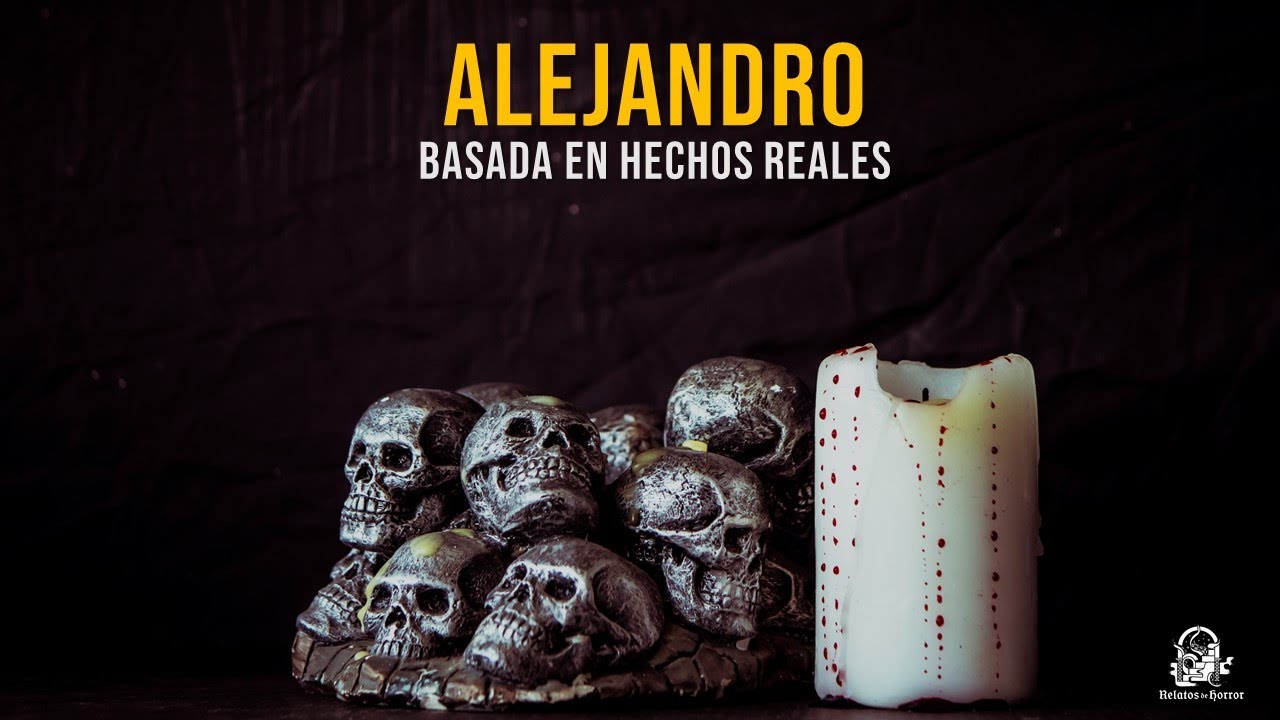 Alejandro (Historia De Terror)