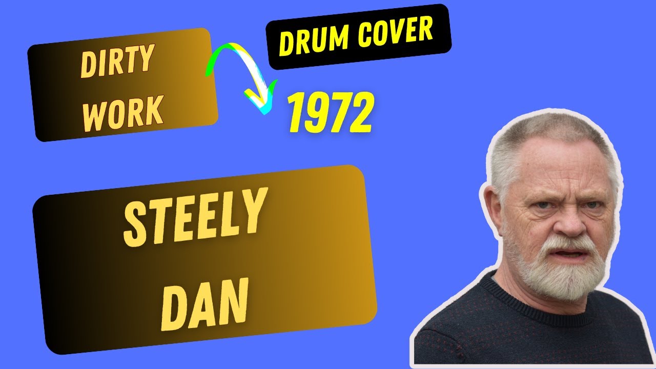 Rock Out With Drum Covers Of Classic Hits Like Steely Dan's Dirty Work From 1972!
