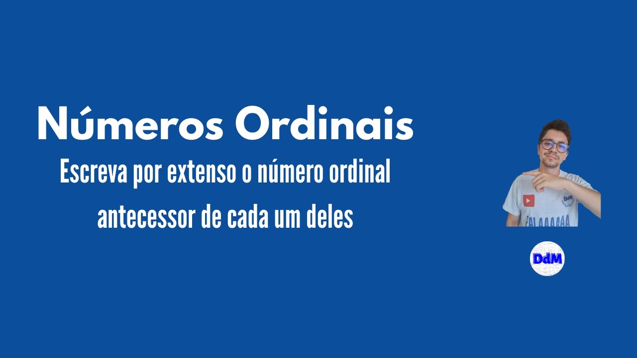 Escreva Por Extenso Números Ordinais