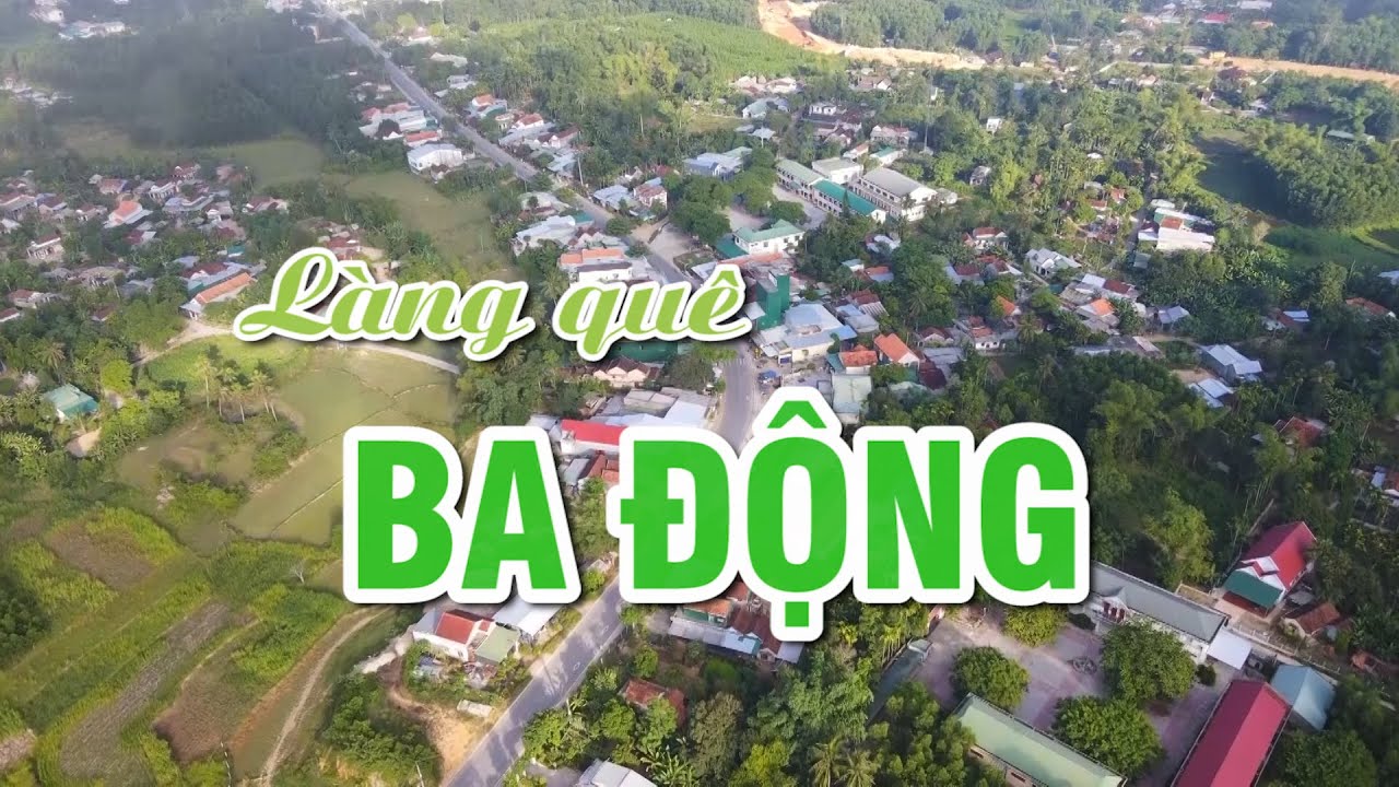 Phim tài liệu: LÀNG QUÊ BA ĐỘNG | PTQ