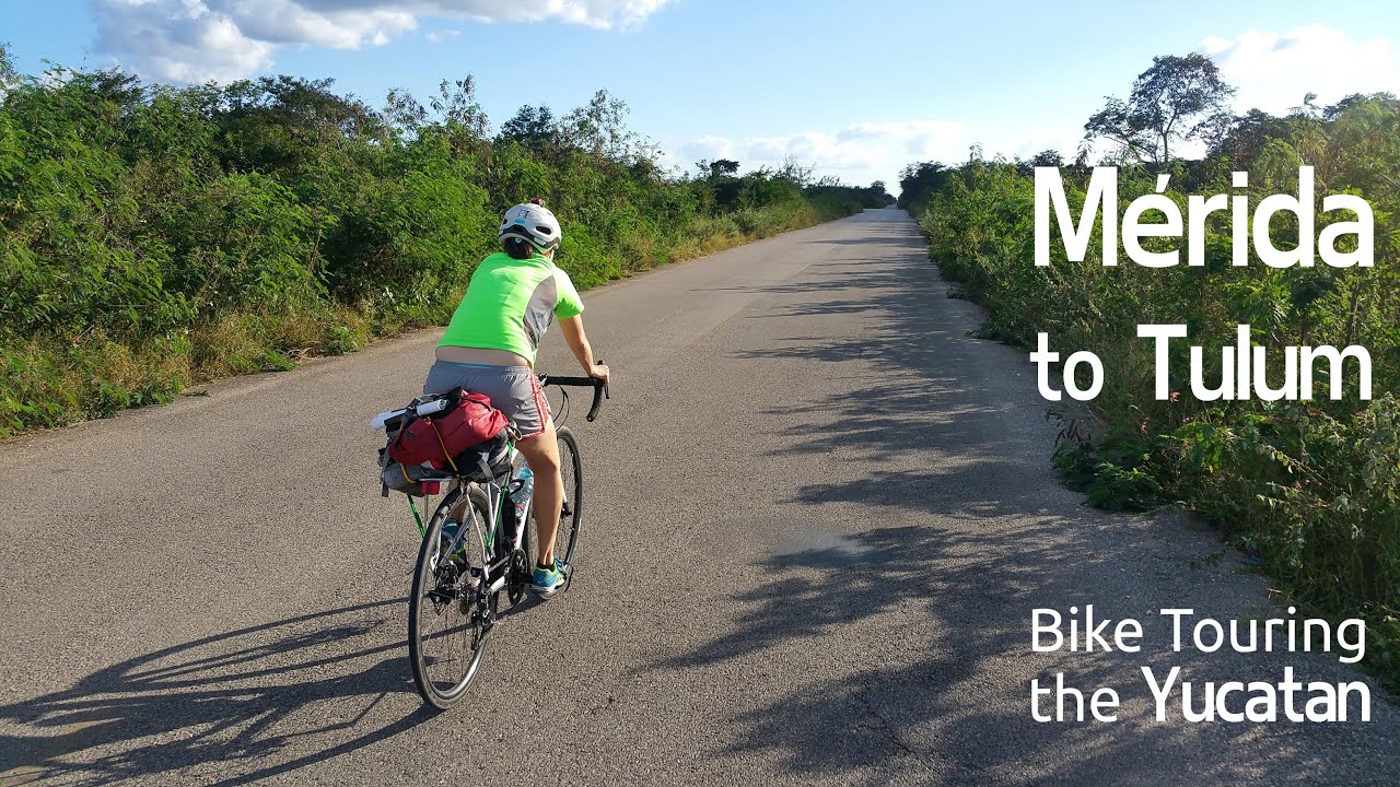 Bike Touring the Yucatan: Merida to Tulum