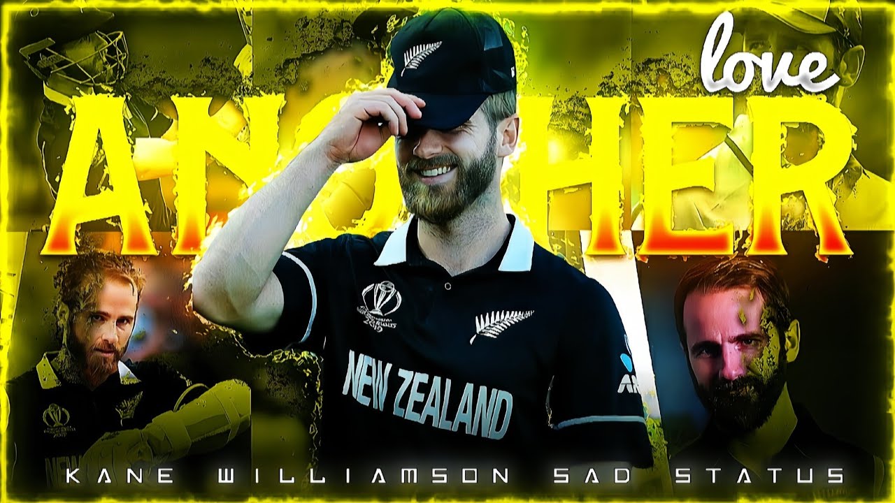 KANE WILLIAMSON SAD WHATSAPP STATUS X ANOTHER LOVE &bull;#kanewilliamson #sadstatus &bull;