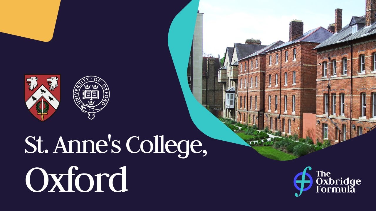 ST ANNE'S COLLEGE, Oxford University | Everything you need to know: Zoe interviews James