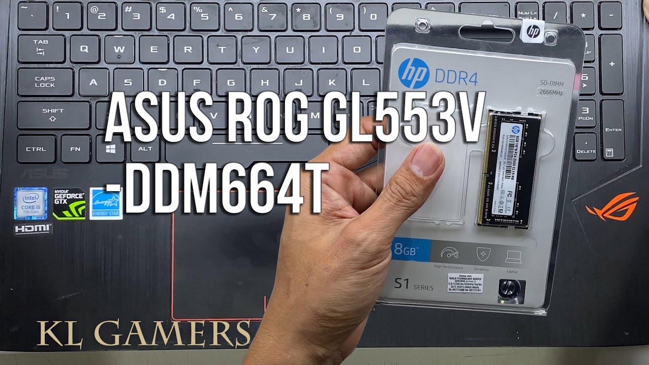 ASUS ROG GL553V-DDM664T Notebook Laptop Upgrade DDR4 RAM increase Speed 2020