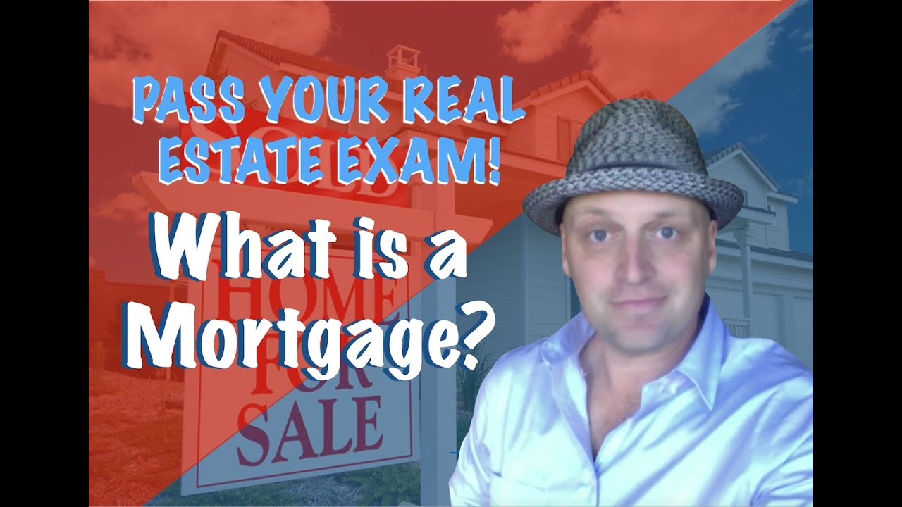 The basics of a Mortgage