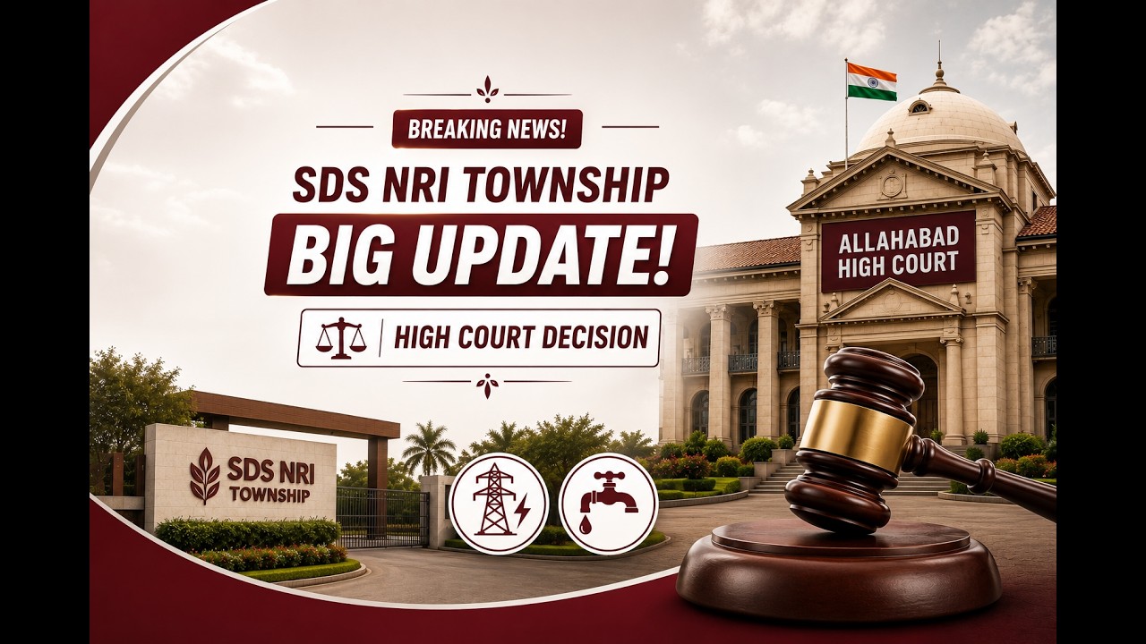 SDS NRI Township Big Update 2026 | Allahabad High Court Decision Explained | YEIDA Latest News