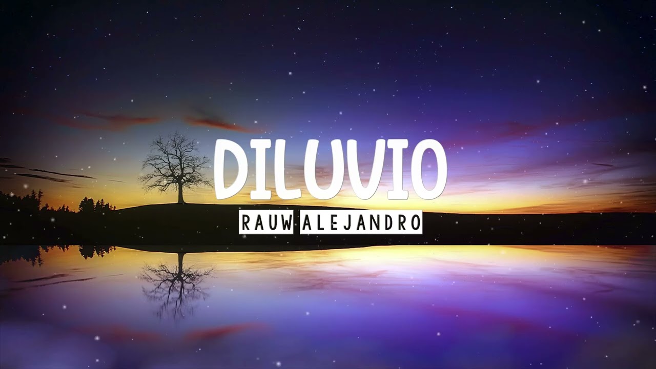 DILUVIO ❌ Rauw Alejandro