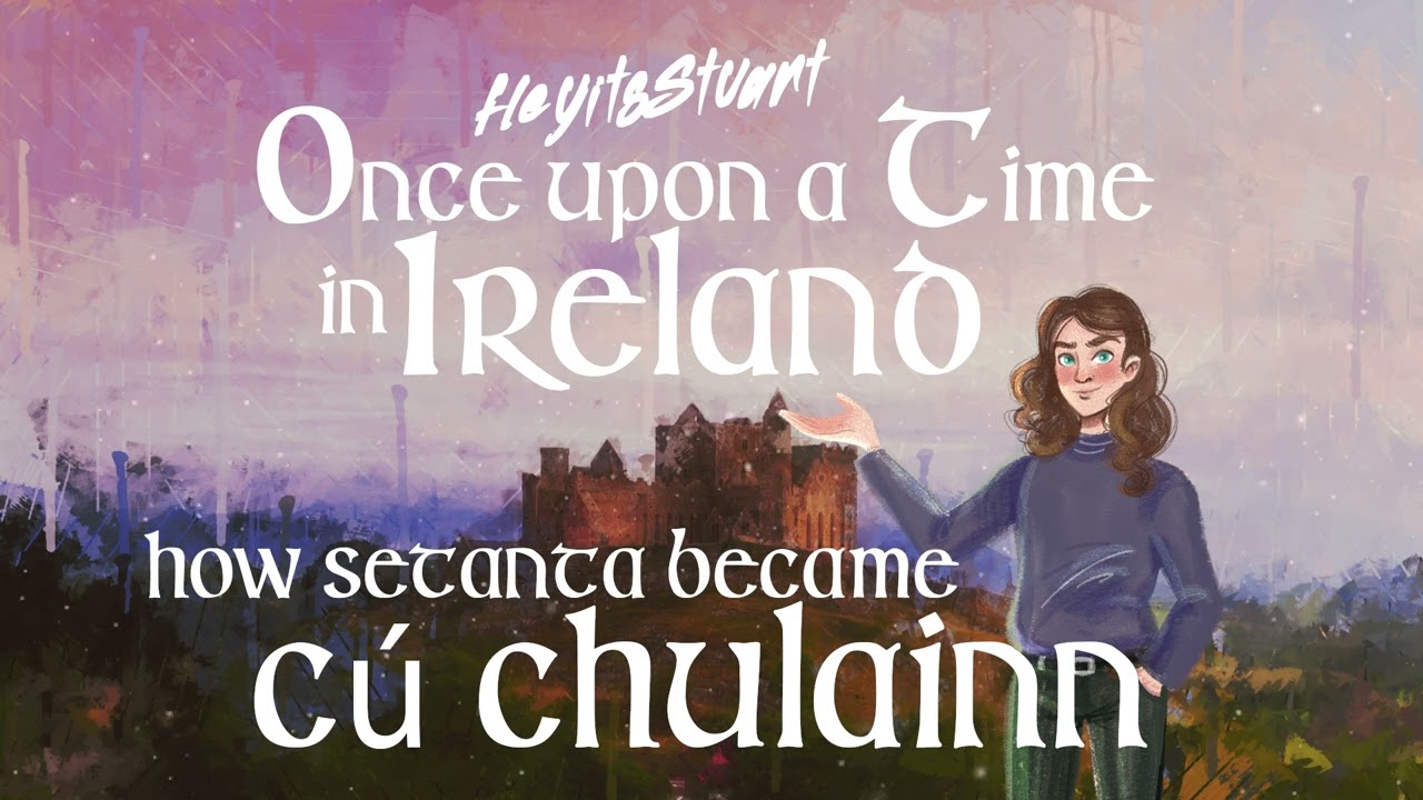 Irish Fairytale: How Setanta became Cú Chulainn