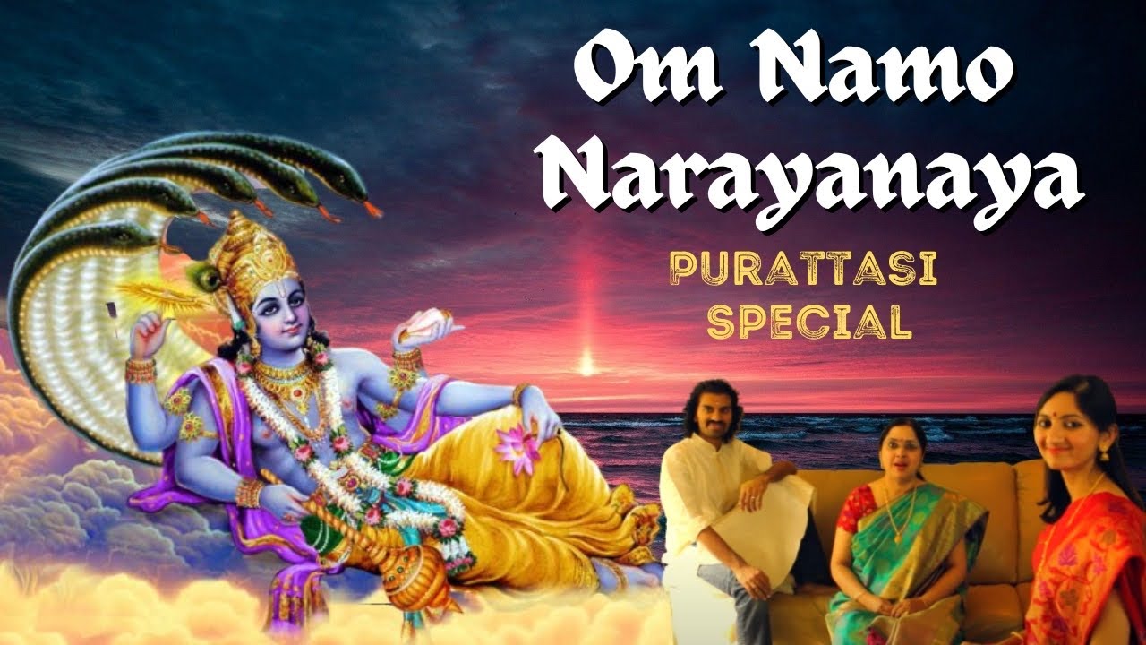 Om Namo Narayanaya (Tamil) | Purattasi Special - Aks & Lakshmi, Padmini Chandrashekar