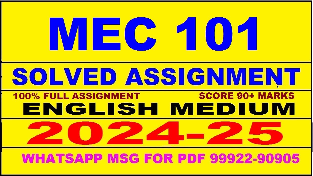 mec 101 solved assignment 2024-25 | mec 101 solved assignment in english 2025 | mec 101 2024-25