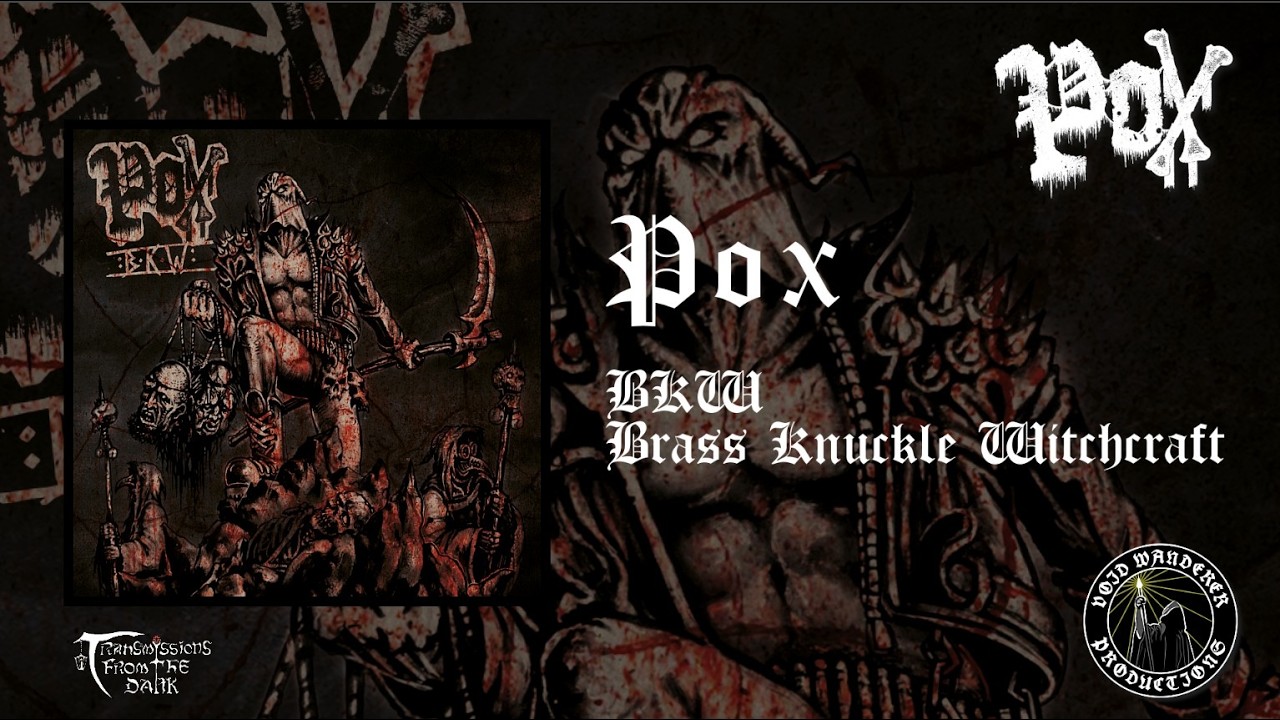 Pox - :BKW: Brass Knuckle Witchcraft (2026, album)  punk black metal