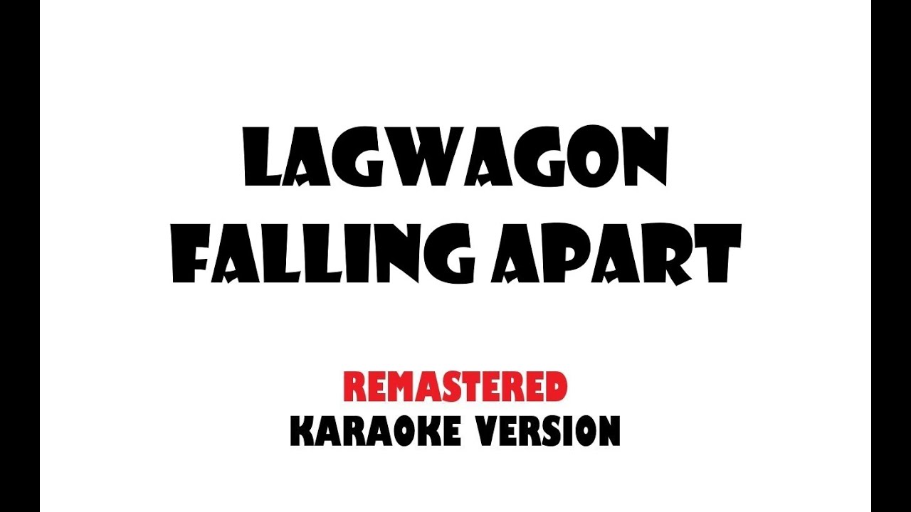 Lagwagon - Falling Apart (Karaoke version)
