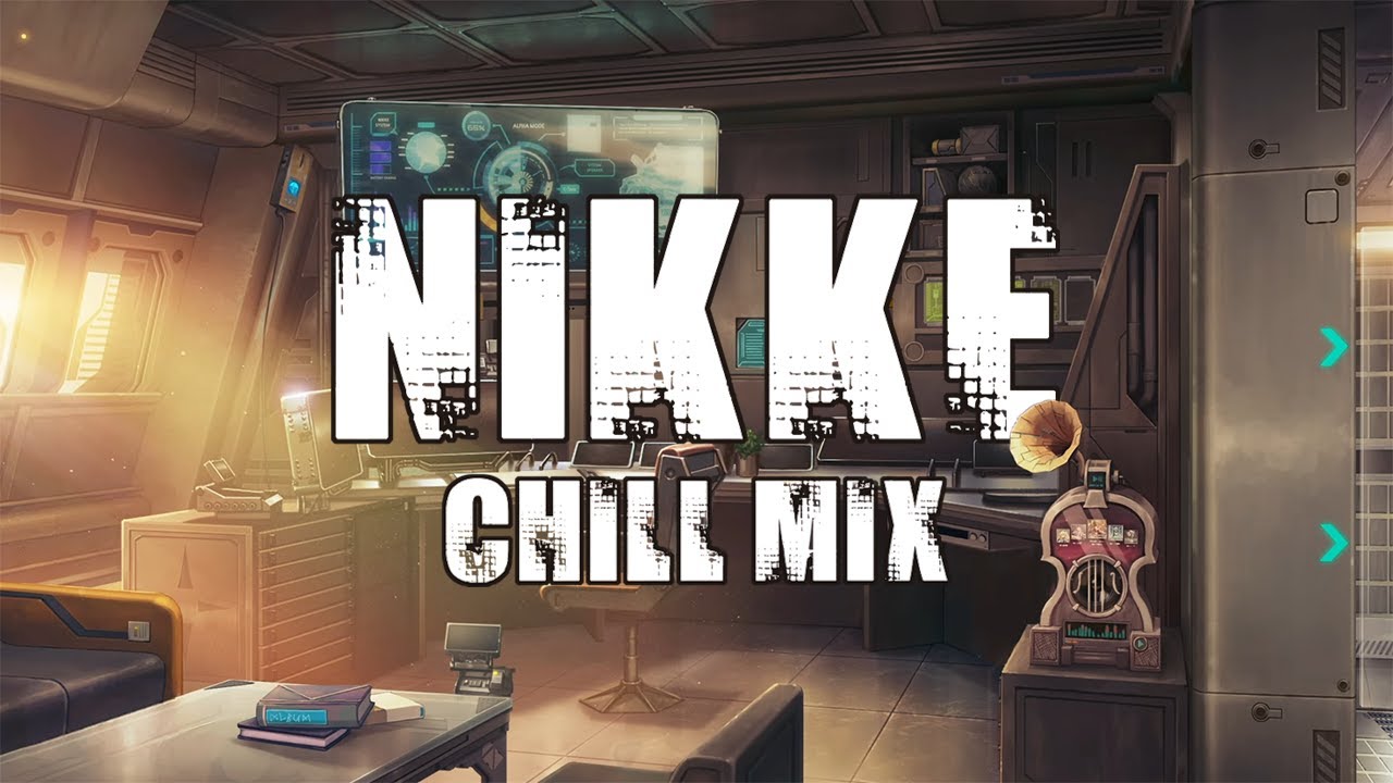 Nikke Chill Mix for Relaxing & Studying