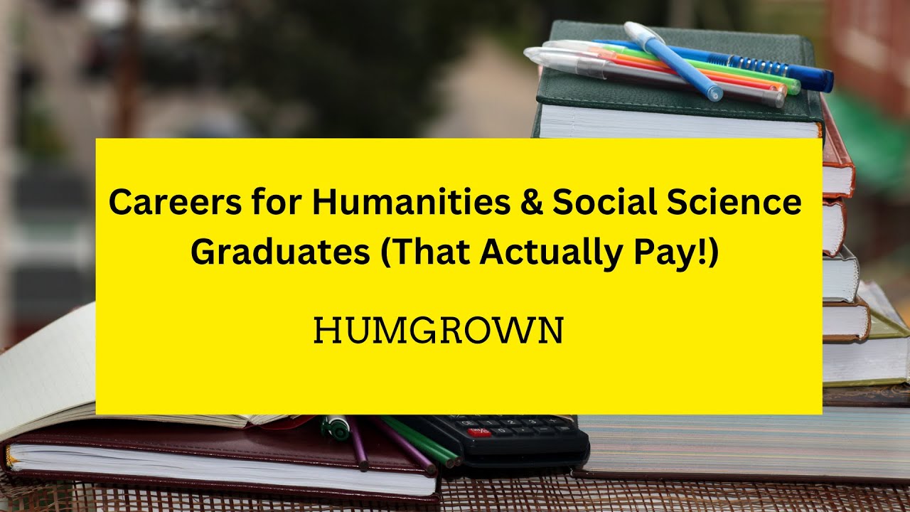 Best Careers for Humanities & Social Science Graduates That Actually Pay!