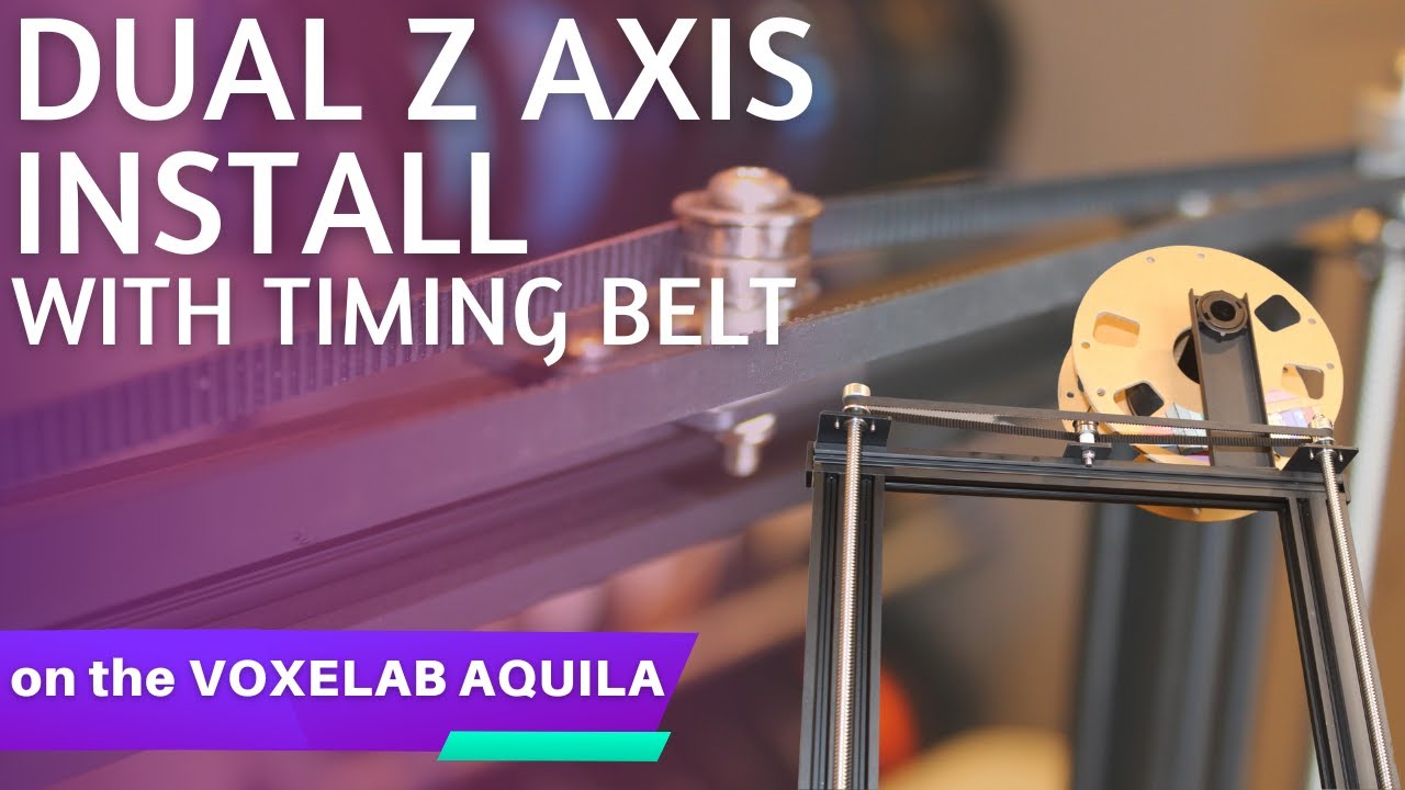 Dual Z Axis Installation with Timing Belt