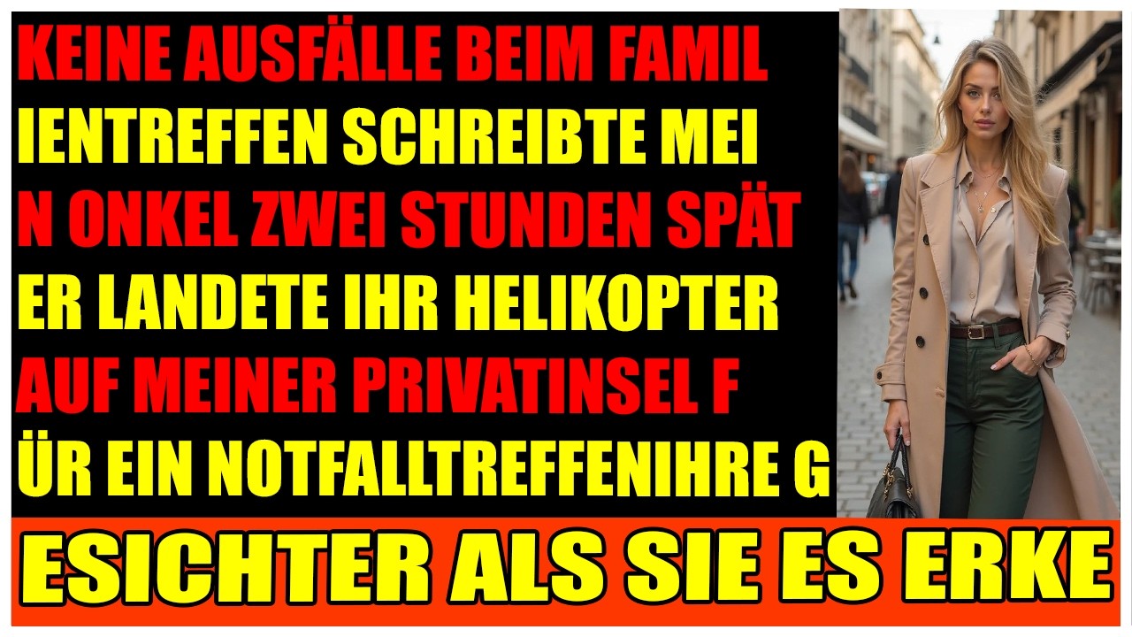 Meine Familie verbannte mich vom Treffen weil ich arm war  bis sie meine Privatinsel sahen