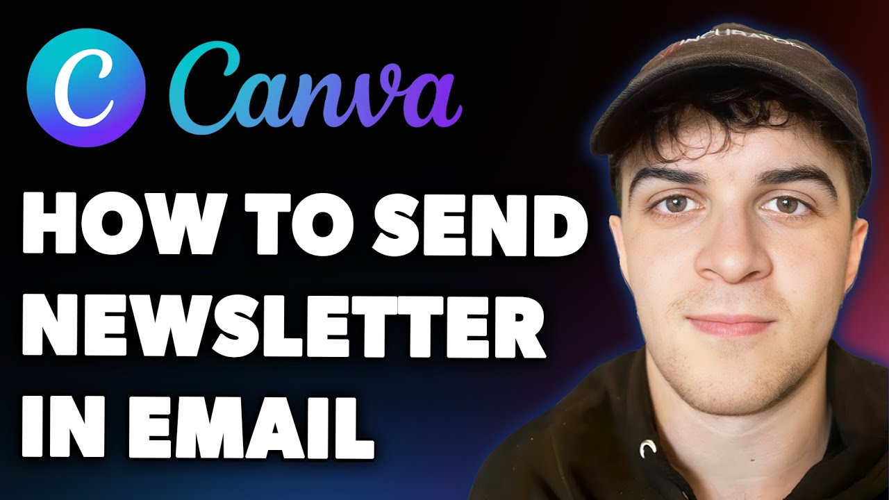 How to Send Canva Newsletter in Email (Full 2025 Guide)