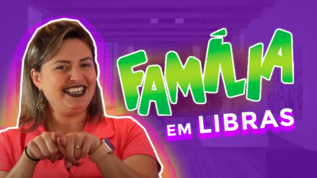 FAMÍLIA e PARENTES em LIBRAS: Sinais de Pai, Mãe, Filhos, Irmão, Prima, Cunhada, Sogra...