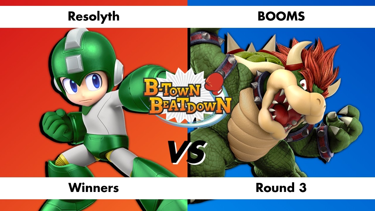 B-Town Beatdown 96 Winners Round 3: Resolyth (Mega Man) vs BOOMS (Bowser)