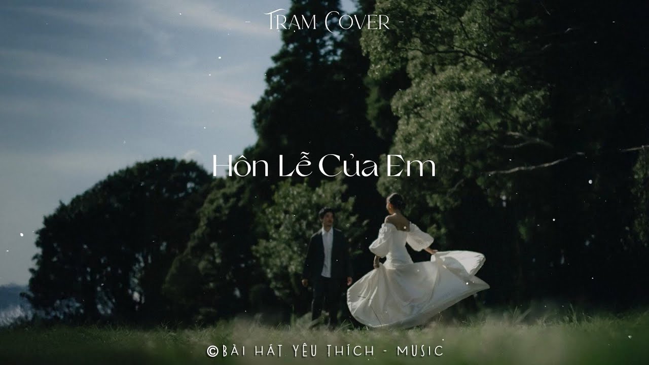 Top 16 Bản Hit Triệu View Nhẹ Nhàng Thư Giãn - Hôn Lễ Của Em, Phép Màu, Từng Là, Mơ, Buông