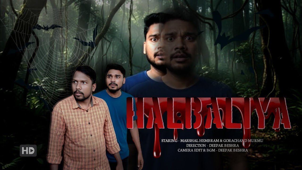 HALBALIYA - FULL MOVIE | New Santali Short Film  2025 | Horror Comedy
