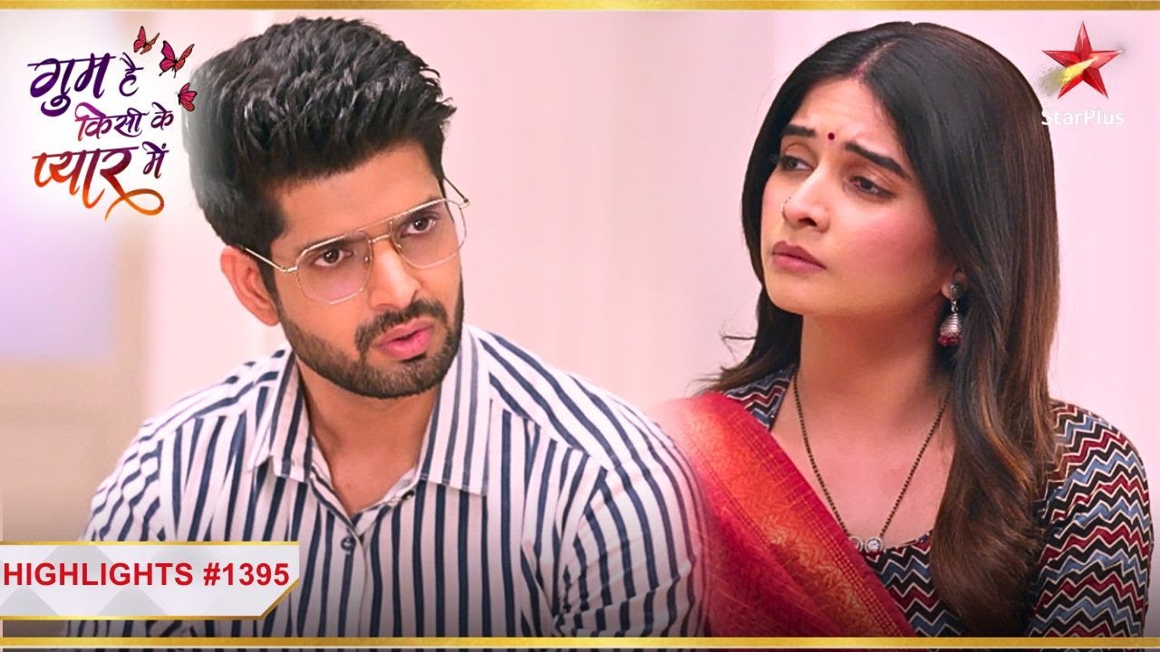 Savi ने की Rajat की खिचायी! | Ep.1395 | Highlights | Ghum Hai Kisikey Pyaar Meiin | Mon-Sun | 8PM