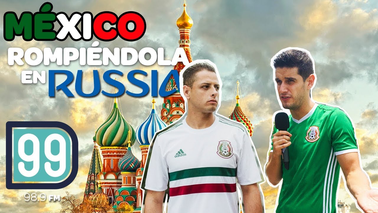 Los Mexicanos rompiéndola en Rusia