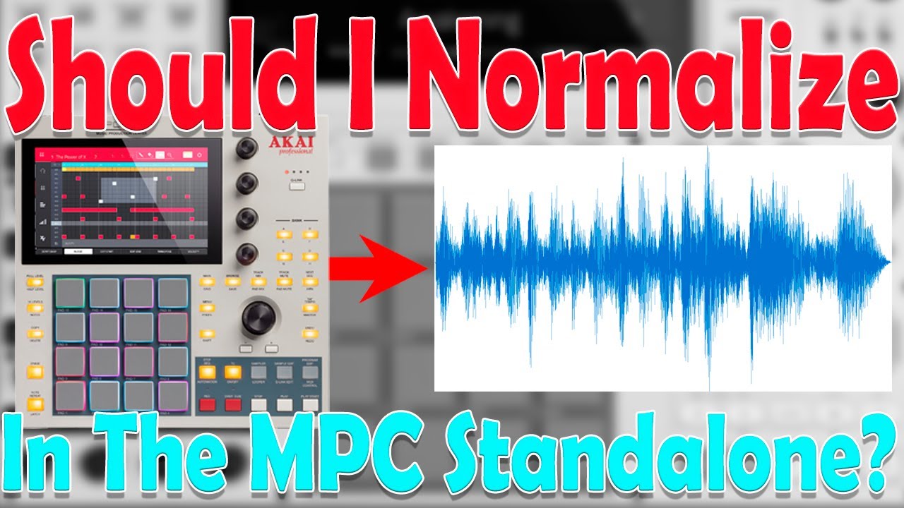Should you NORMALIZE in the MPC standalone? Clip, Limit, Compress or Maximize for LOUDNESS?